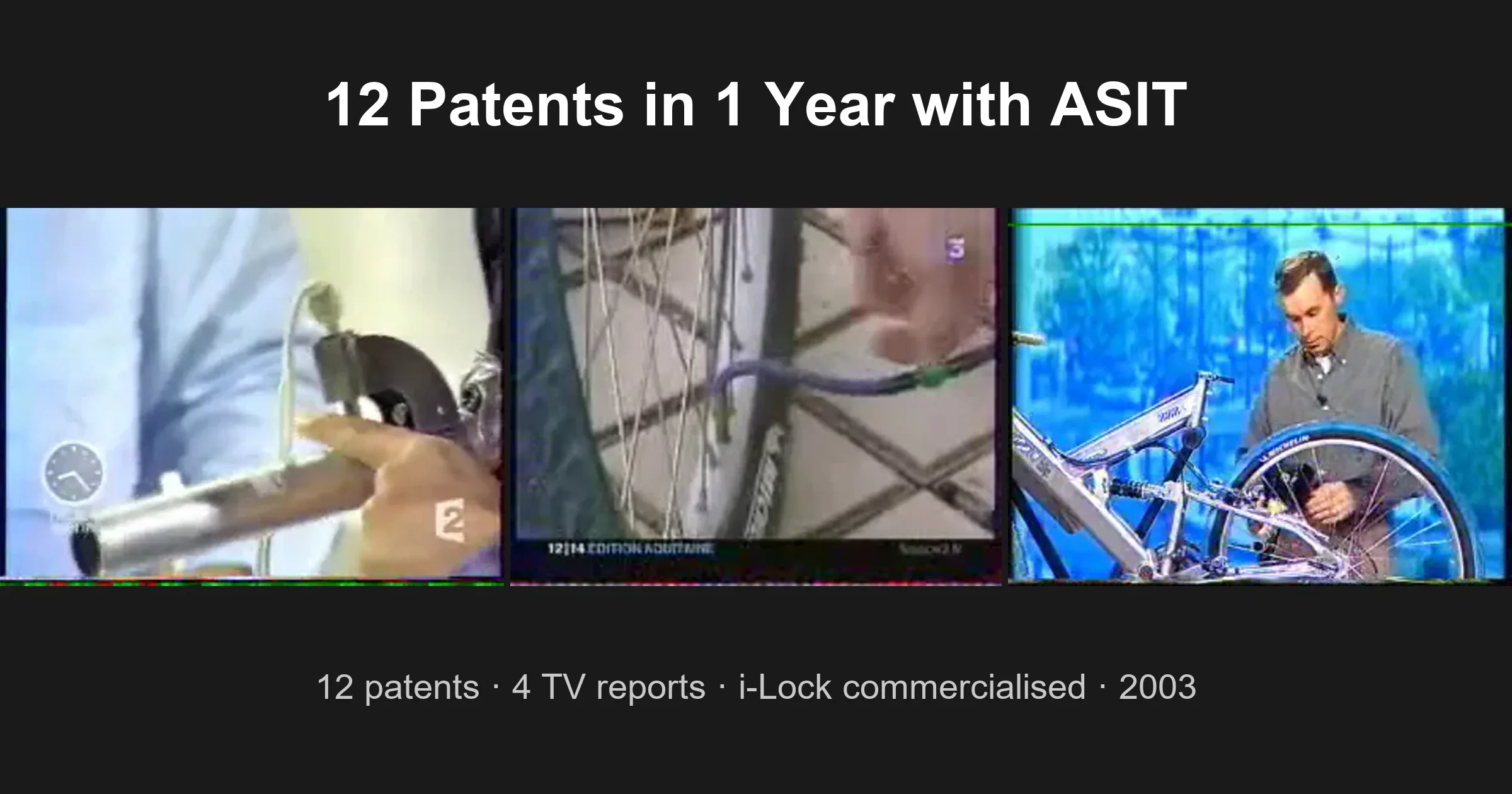 TV broadcasts 2003: Telematin France 2, France 3 Aquitaine, TV7 Bordeaux - Pascal Jarry presents i-Lock and Tub'Air from the 12-patent ASIT challenge